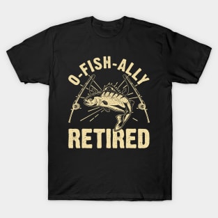 O- Fish- Ally Retired T shirt For Women T-Shirt